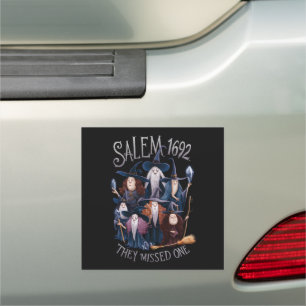 Salem 1692 They Missed One Halloween Witch Car Magnet