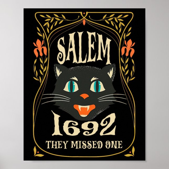 Salem 1692 they missed one Witch Halloween  Poster (Front)