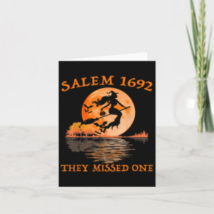 Salem 1692 They Missed One Witch Riding Broom Hall Card