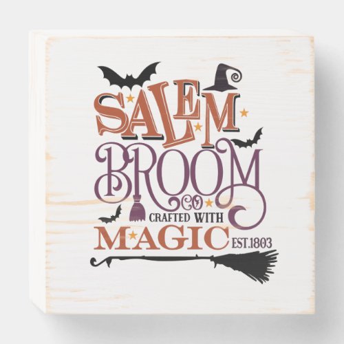 Salem Broom Co Crafted With Magic Wooden Box Sign