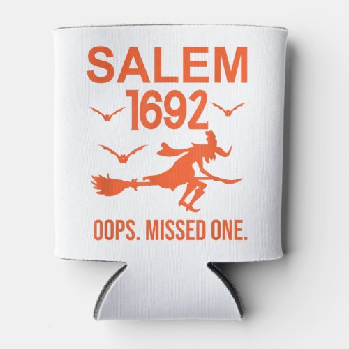 Salem Witch Trials 1692 Oops The Missed One Hallow Can Cooler