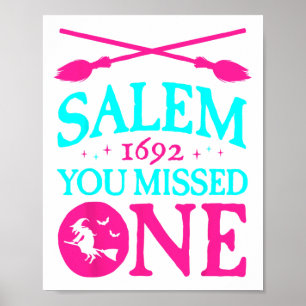 Salem Witch Trials 1692 You Missed One Witch Hallo Poster