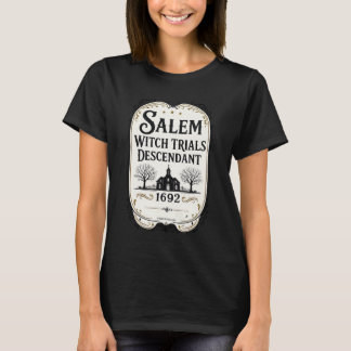 Salem Witch Trials Descendant Heritage T-Shirt
