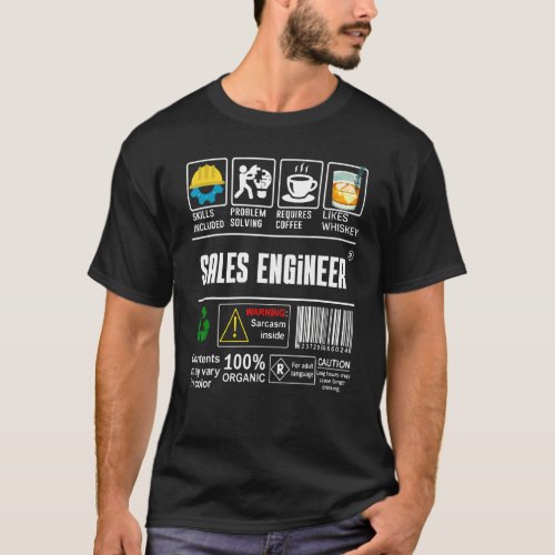 Sales Engineer Label Skills Solving Coffee Whiskey T_Shirt