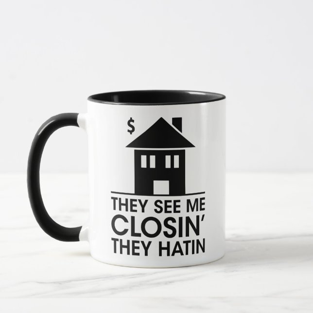 Sales humor, They See Me Closing they hating, gift Mug (Left)