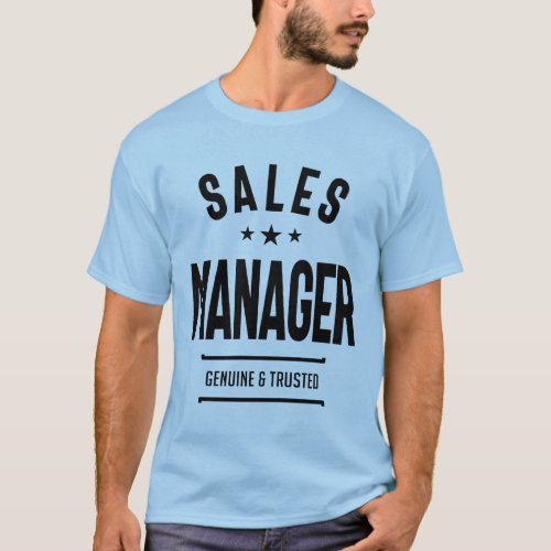 Sales Manager Job Title Gift T_Shirt