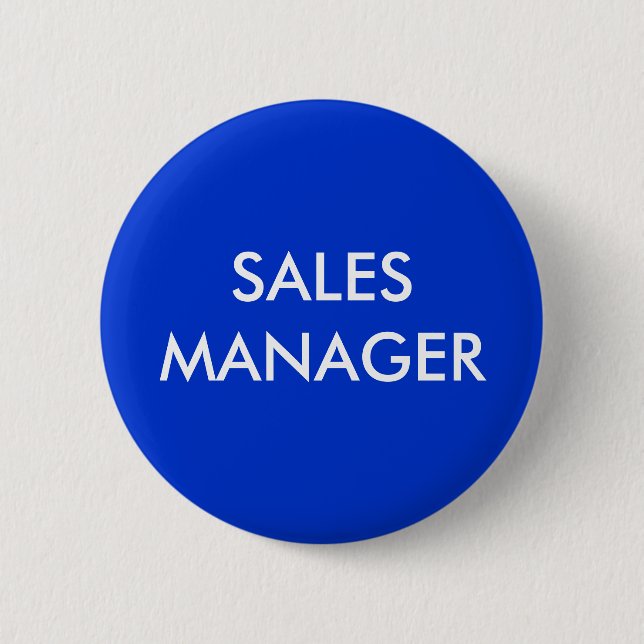 SALES MANAGER PINBACK BUTTON (Front)