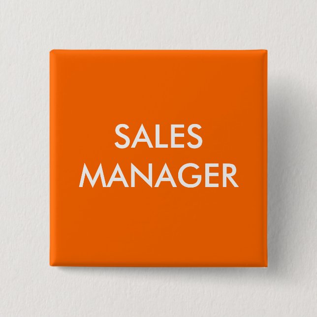 SALES MANAGER PINBACK BUTTON (Front)