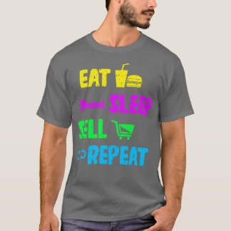 Sales Person Eat Sleep Sell Repeat T-Shirt