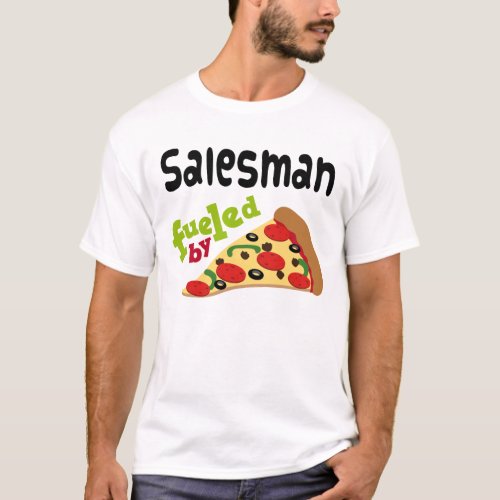Salesman Funny Pizza T Shirt