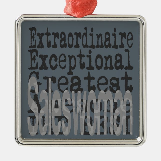 Saleswoman Extraordinaire Metal Ornament (Front)