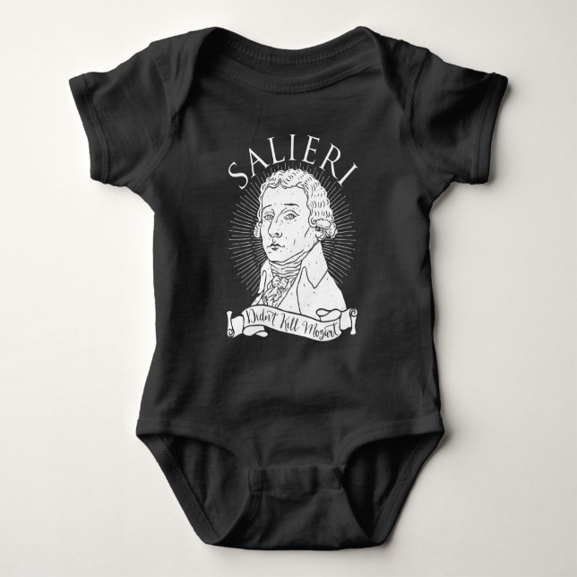 Salieri Didn't Kill Mozart Baby Bodysuit (Front)