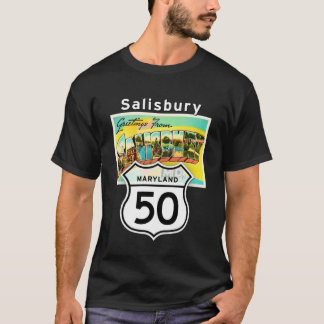 Salisbury Maryland MD US 50 Large Letter Travel Po T-Shirt