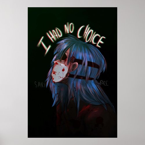 Sally Face I had no choice Poster