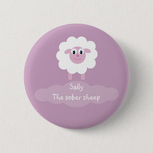 Sally the sober sheep badge/button pinback button