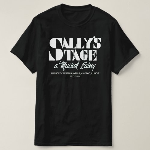 Sallys Stage Restaurant Chicago IL T_Shirt