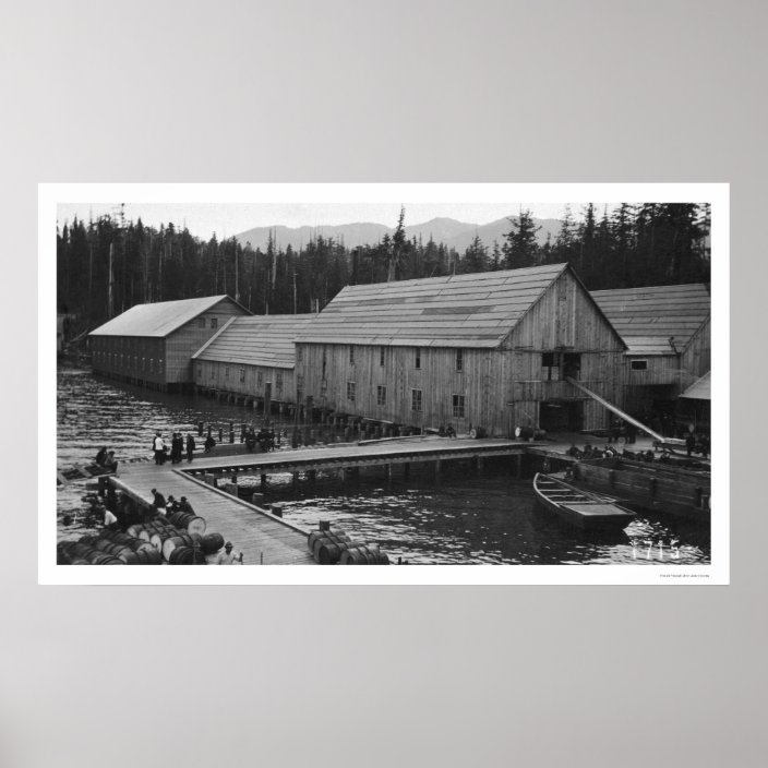 Salmon Cannery Ketchikan, Alaska 1918 Poster