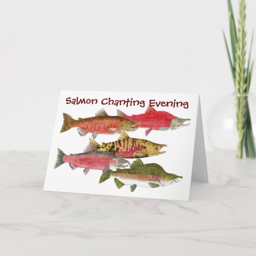 Salmon Chanting Evening Card