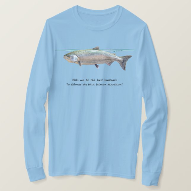 Salmon Lover Conservationist Shirt (Design Front)