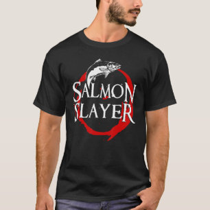 Salmon Slayer Pacific Northwest Fisherman T-Shirt