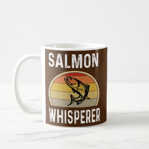 Salmon Whisperer Fishing Fisherman Fishermen Coffee Mug