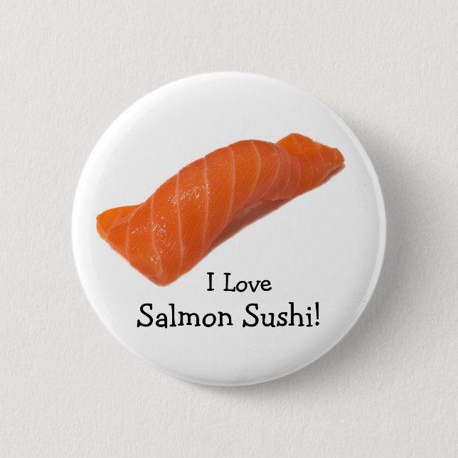 salmonsushi, I Love , Salmon Sushi! Button (Front)