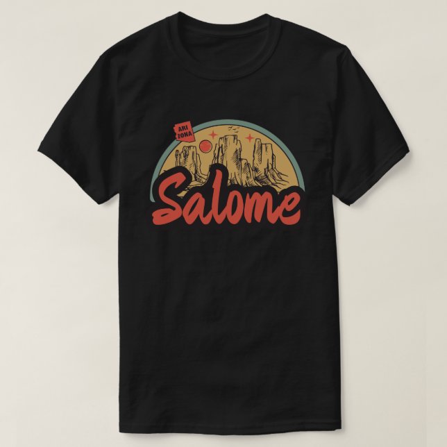 Salome, Arizona T-Shirt (Design Front)