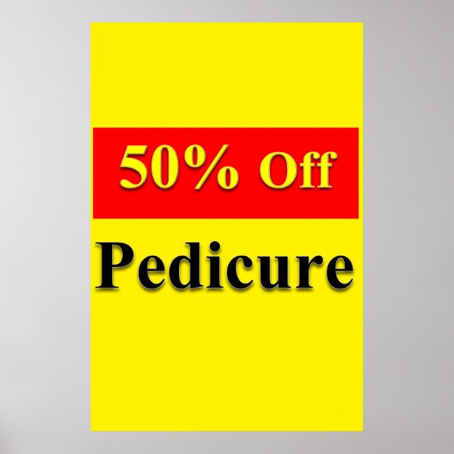 Salon Barbershop Posters 50% Off Pedicure (Front)