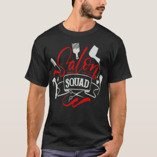 Salon Squad 1 T-Shirt
