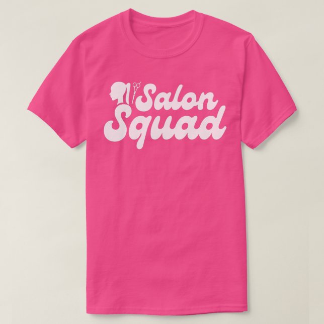 Salon Squad Hairdresser Gift 2 T-Shirt (Design Front)