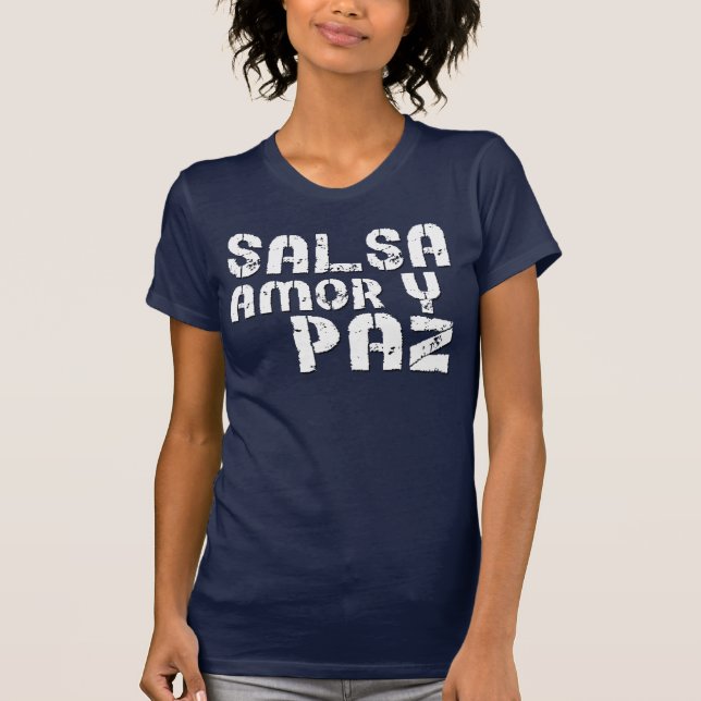 Salsa Amor y Paz T-Shirt (Front)