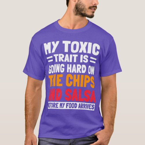 Salsa And Chips Mexican Food Cuisine Cinco De Mayo T_Shirt