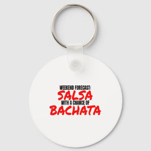Salsa Bachata Dance Weekend Forecast Bachata Salsa Keychain