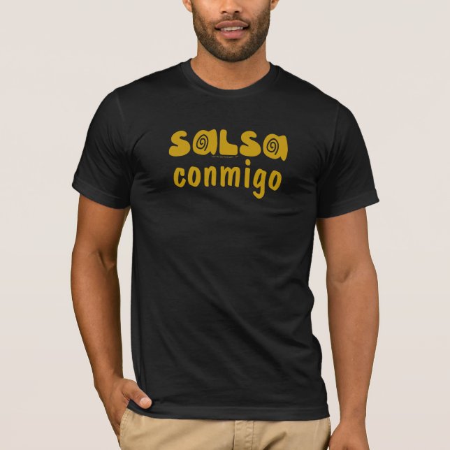 Salsa Conmigo Salsa Dance Club Wear Te T-Shirt (Front)