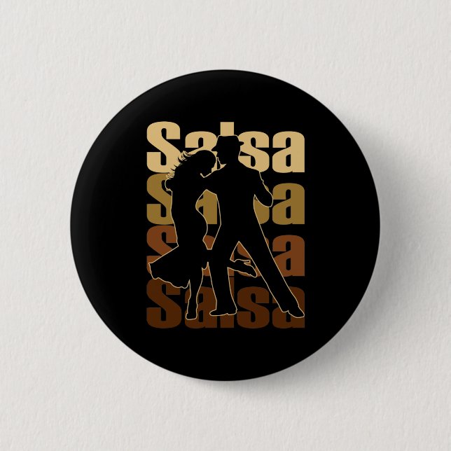 Salsa Dance for a Latin music Dance Salsa Button (Front)