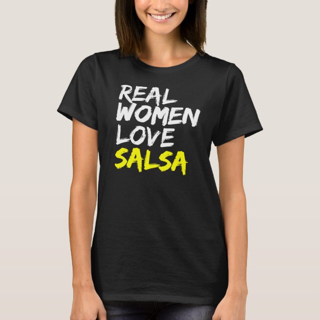 Salsa Dancer Dance Partner Women Love Salsa T-Shirt (Front)