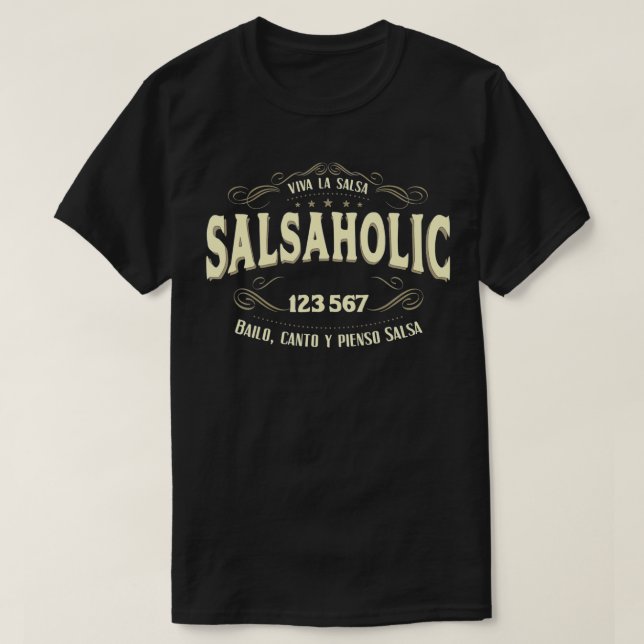 Salsa Dancer Salsaholic  T-Shirt (Design Front)