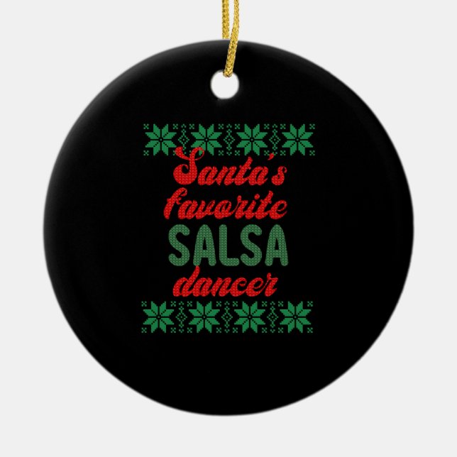 Salsa Dancer Ugly Christmas Christmas Gift Ceramic Ornament (Front)