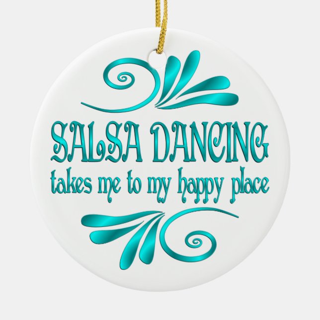 Salsa Dancing Happy Place Ceramic Ornament (Front)