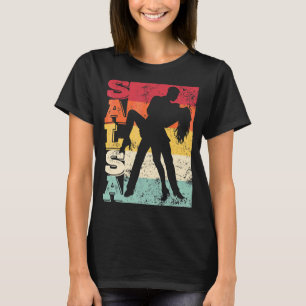 Salsa Festival Vintage Latin Dance For Salsero And T-Shirt
