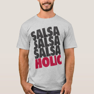 Salsaholic T-Shirt