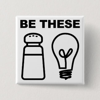 Salt and Light Christian Button Badge Pin