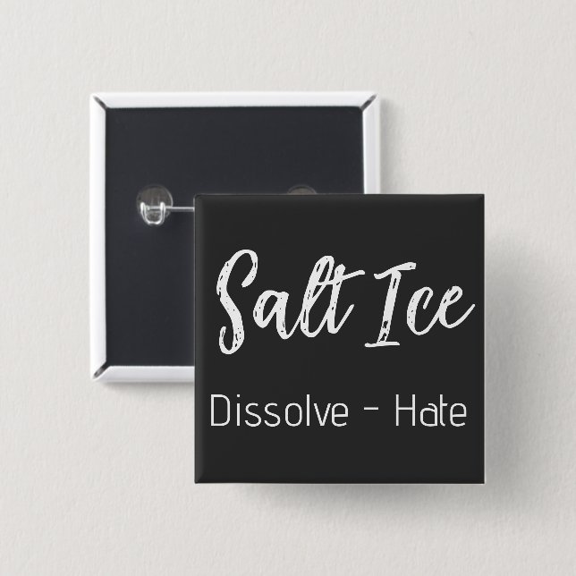 Salt Ice Button (Front & Back)
