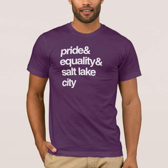 SALT LAKE CITY EQUALITY AND PRIDE -- .png T-Shirt (Front)