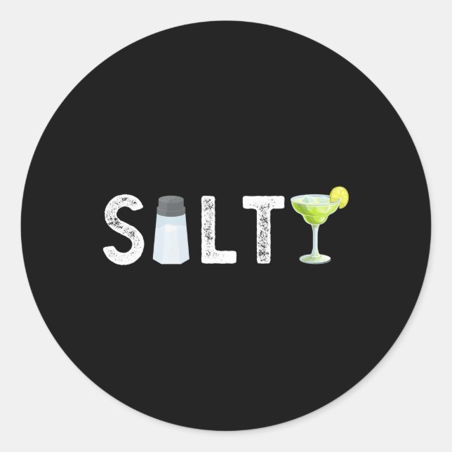 Salt Shaker Margarita Drinking Cocktails Salty Mam Classic Round Sticker (Front)