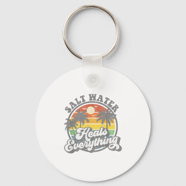 Salt Water Heals Everything Funny Retro Beach Wome Keychain (Front)