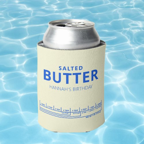 Salted Butter Birthday   Can Cooler