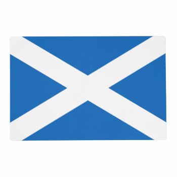Saltire ~ Flag Of Scotland Placemat by SunshineDazzle at Zazzle