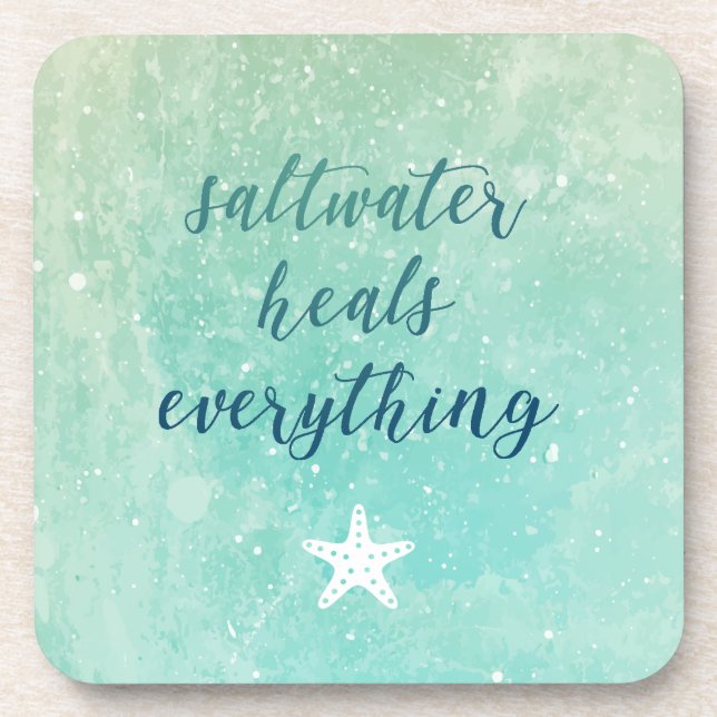 Saltwater Heals Everything Beverage Coaster (Front)