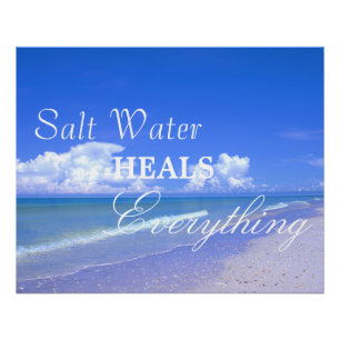 Saltwater Heals Everything Poster